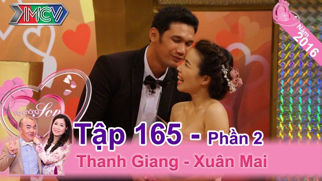 Chết cười với câu chuyện hôn nhân của đôi vợ chồng Giang - Mai | Thanh Giang - Xuân Mai | VCS 165