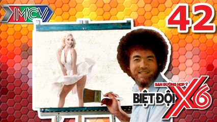 BIỆT ĐỘI X6 | Tập 42 | Khi sao Việt trổ tài hội họa giữa phố | 281016