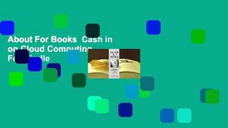 About For Books  Cash in on Cloud Computing  For Kindle