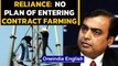 Reliance has 'no plans on entering corporate farming', moves court | Oneindia News