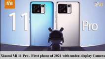 Xiaomi  Mi 11 Pro 5G - First Phone of 2021 with under-display Camera_Xiaomi Mi 11 PRO - OH BOY!!2021 #Xiaomi #xiaomiindia #XiaomiMi11 #xiaomimi11pro #5G #OnePlusNord #oneplus8t #realme7Pro #vivoV20 #oneplusphotography #oneplusphotography #oneplusindia #on