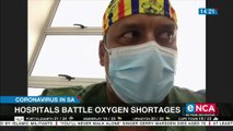 Hospitals battle oxygen shortages