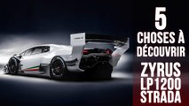 Zyrus LP1200 Strada, 5 choses à savoir sur une Lamborghini extrême