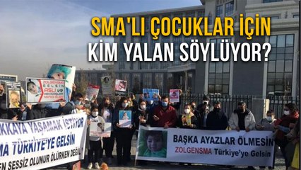 SMA'lı Çocuklar İçin Kim Yalan Söylüyor?