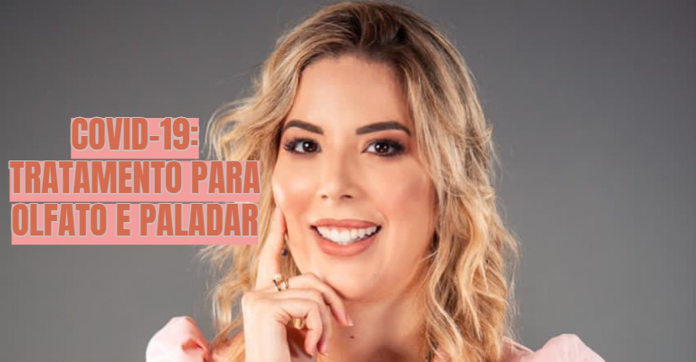 COVID-19: É preciso cuidar da ausência de olfato e paladar após a contaminação pelo coronavírus