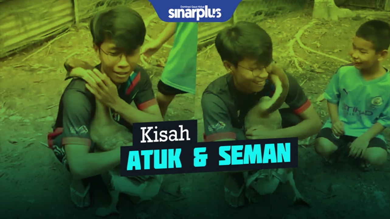 Kisah Atuk & Seman