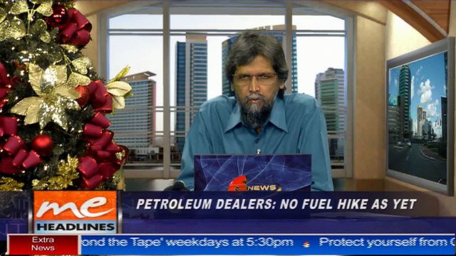 5 - Petroleum Dealers: No fuel hike as yet