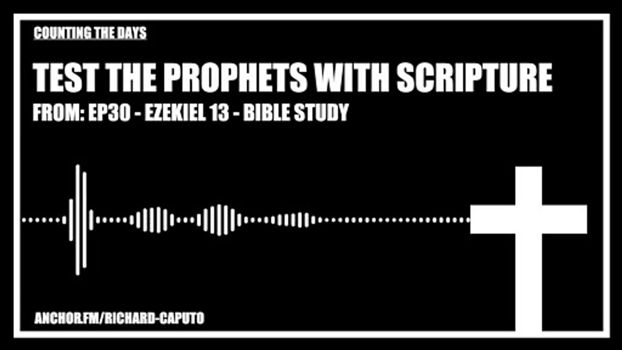 Test the Prophets with Scripture