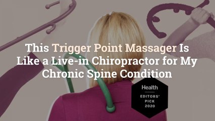 This Trigger Point Massager Is Like a Live-in Chiropractor for My Chronic Spine Condition