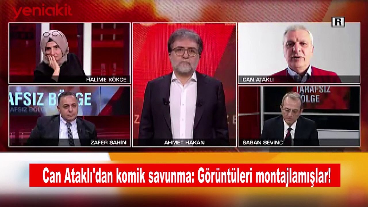 Can Ataklı kendisini 'Bunlar montaj' diyerek savundu