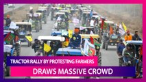 Tractor Rally By Protesting Farmers Draws Massive Crowd, ‘Rehearsal Ahead Of The January 26 March’, Say Farmers