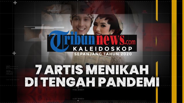 KALEIDOSKOP 2020: 7 Artis Menikah di Tengah Pandemi Covid-19, Tara Basro, Nikita Willi, hingga Sule