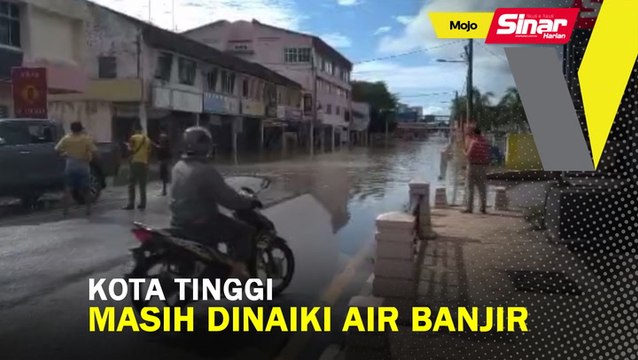 Kota Tinggi Masih Dinaiki Air Banjir
