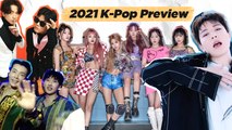 [Pops in Seoul] 2021 K-pop Preview [K-pop Dictionary]