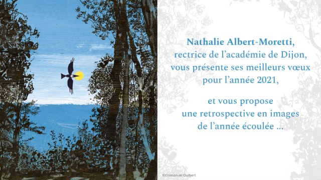 Nathalie Albert-Moretti, rectrice de l'académie de Dijon vous présente ses meilleurs voeux pour l'année 2021