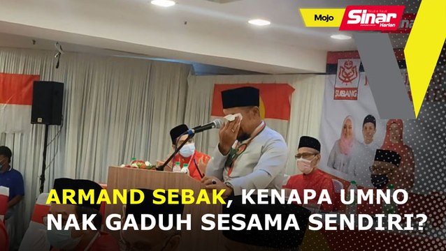 Armand sebak, kenapa UMNO nak gaduh sesama sendiri?