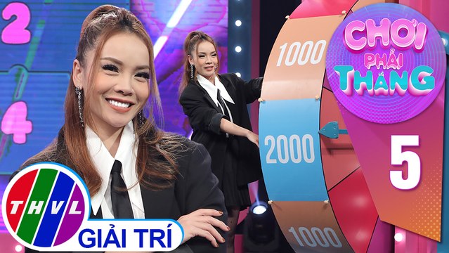 “Lực sĩ” Yến Trang “lên cơ” với những vòng quay thưởng | Chơi Phải Thắng – Tập 5: Vòng 1