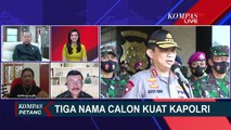 Ada 3 Nama Calon Kuat Kapolri, Pengamat: Presiden Cari yang Mudah Berkomunikasi