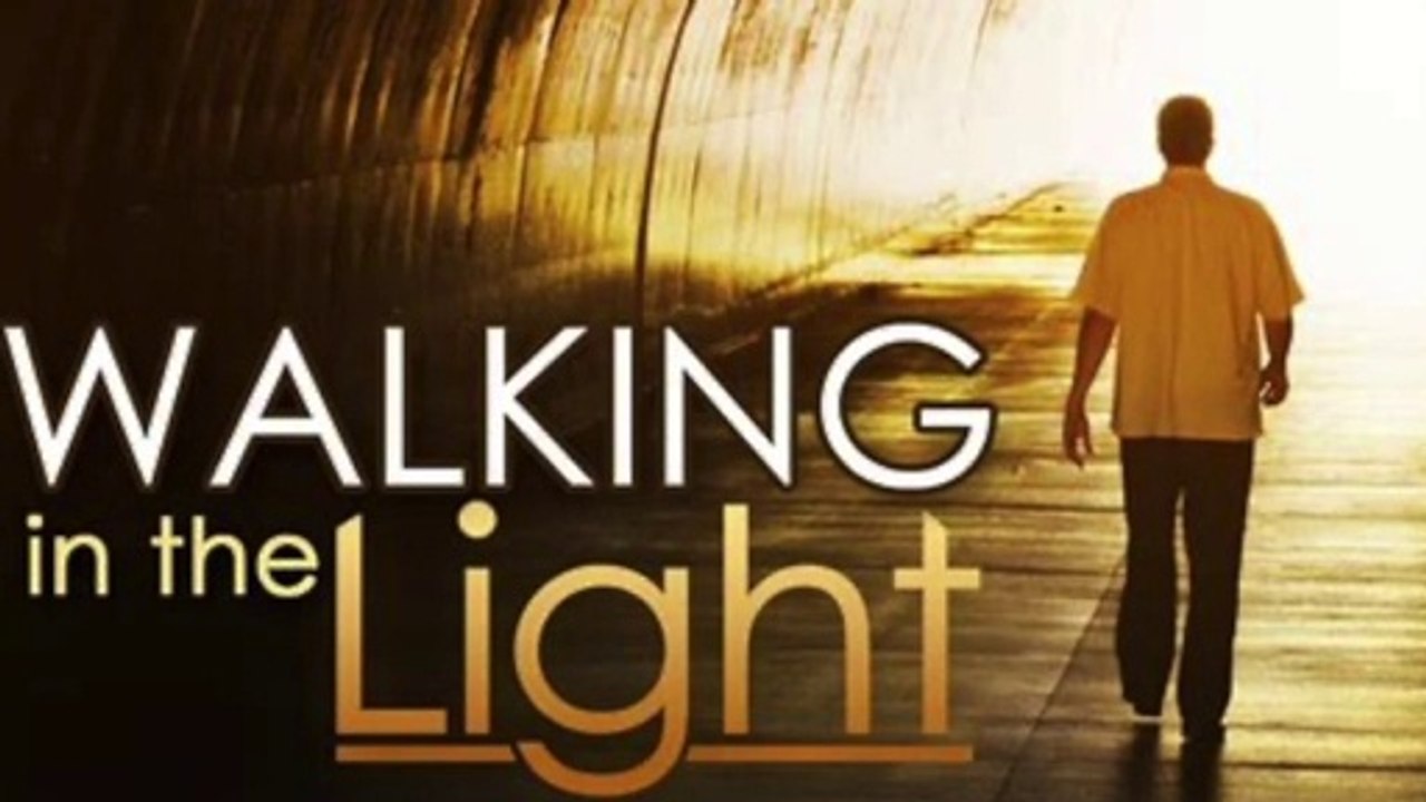 ARE YOU UNQUESTIONABLY WALKING IN THE LIGHT