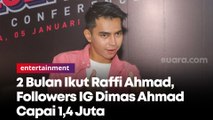 2 Bulan Ikut Raffi Ahmad, Followers IG Dimas Ahmad Capai 1,4 Juta