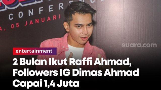 2 Bulan Ikut Raffi Ahmad, Followers IG Dimas Ahmad Capai 1,4 Juta