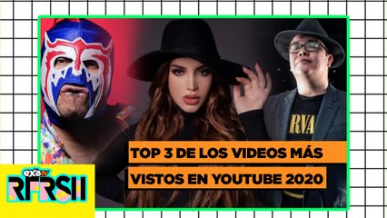 EL Escorpión, Kimberly y Franco Escamilla en el Top 3 de los videos más vistos  en el 2020 / EXA TV