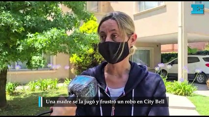 Una madre se la jugó y frustró un robo en City Bell