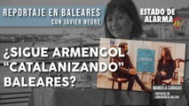 ENTREVISTA a MANUELA CAÑADAS Ptvoz CONVIVENCIA BALEAR ¿Sigue ARMENGOL “CATALANIZANDO” Baleares?