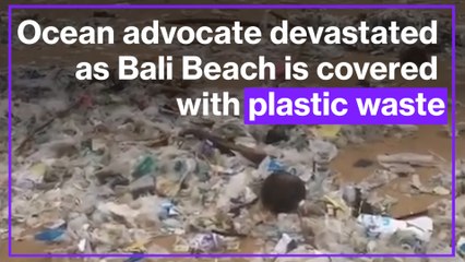 Ocean advocate devestated as Bali Beach is covered with plastic waste