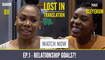 Relationship Goals?! | Ep.1 'Lost In Translation' Starring Sharon Oji and Peace Oseyenum!