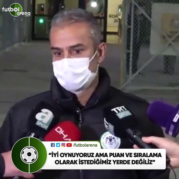 İsmail Kartal: "İyi oynuyoruz ama puan ve sıralama olarak istediğimiz yerde değiliz"