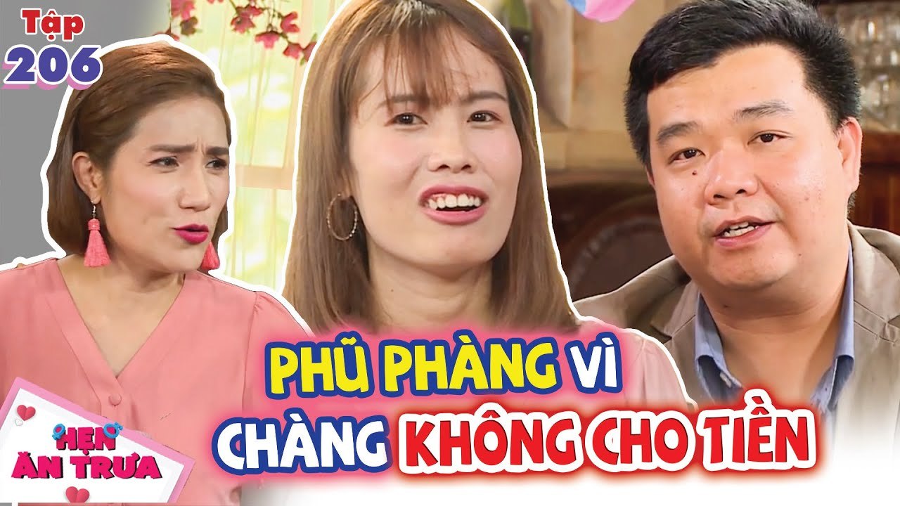 Hẹn Ăn Trưa #206 I Chàng trai ẤM ỨC chia tay luôn bạn gái vì ĐÒI HỎI VÔ LÝ bắt phải CHO TIỀN XÂY NHÀ