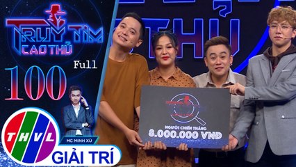 Truy tìm cao thủ - Tập 101: Nghệ sĩ Quốc Bảo, Tường Vi, Hàn Khởi, Lê Trang