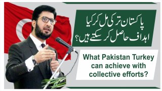 Pakistan Turkey mil kar kia ahdaf hasil kar saktay hain? | Sahibzada Sultan Ahmed Ali | Alfaqr Tv