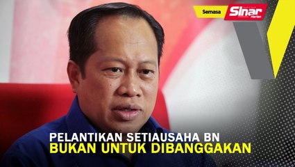 Pelantikan Setiausaha BN bukan untuk dibanggakan
