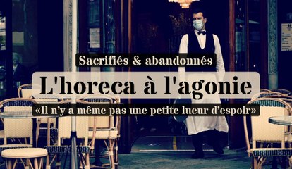 Coronavirus : l'horeca à l'agonie