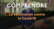 Comprendre la vaccination contre la Covid-19 avec le professeur Alain Fischer