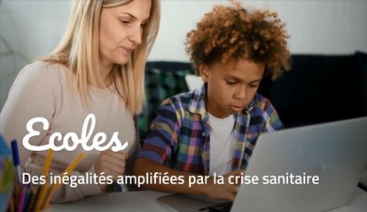 Ecole : des inégalités amplifiées par la crise sanitaire