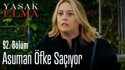 Asuman öfke saçıyor - Yasak Elma 92. Bölüm