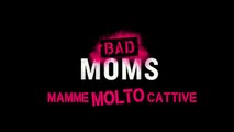 BAD MOMS - MAMME MOLTO CATTIVE (2016) Italiano HD online