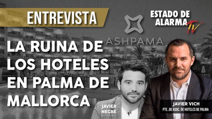ENTREVISTA a JAVIER VICH. La RUINA de los HOTELES en PALMA de MALLORCA