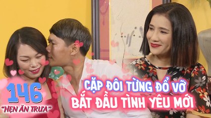 Hẹn ăn trưa | Tập 146: Cát Tường làm chứng cho cặp đôi từng đổ vỡ, trao nụ hôn bắt đầu tình yêu mới