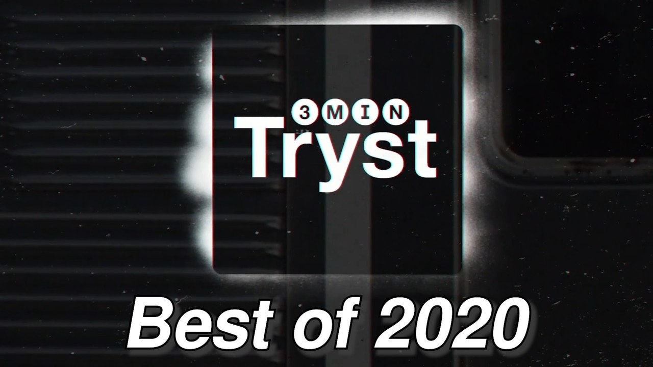 3 Minute Tryst In 2020 Was A Blast