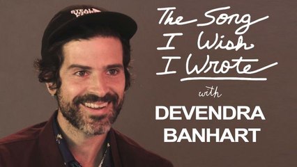 The One Song Devendra Banhart Wishes He Wrote