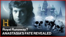 History|History's Greatest Mysteries|Royal Runaway? Ultimate Fate of Duchess Anastasia REVEALED|S1|E1