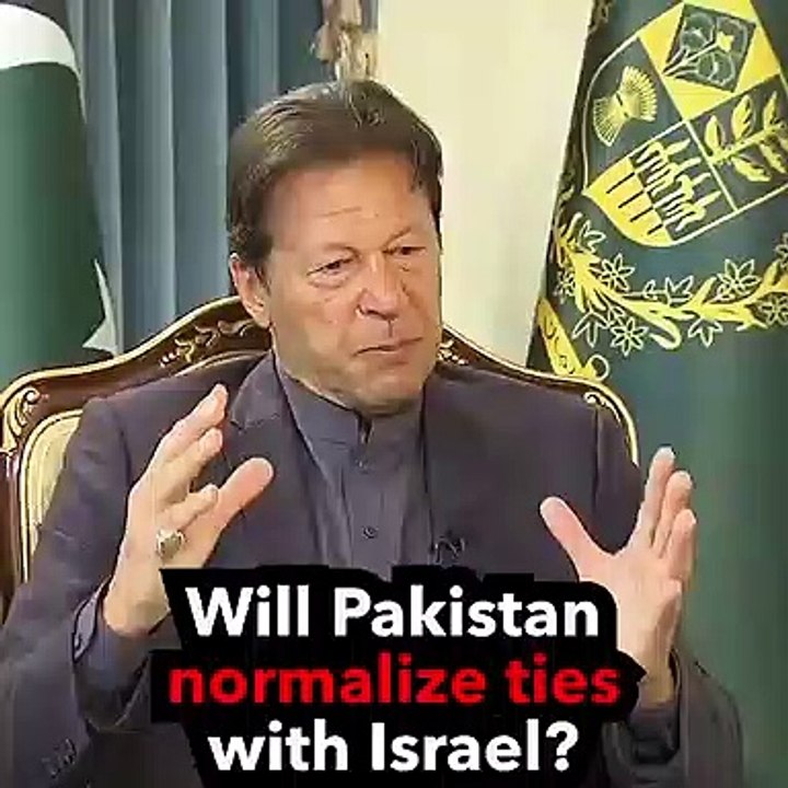 If any democatic leader recognize Israel, he'd be against people's will - Imran Khan