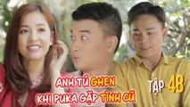 NGƯỜI THỨ 3 | Tập 48: Puka được bạn rủ làm ăn chung, Anh Tú phát ghen khi biết đó là tình cũ của vợ