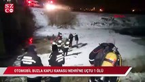 Otomobil buzla kaplı Karasu Nehri'ne uçtu 1 ölü
