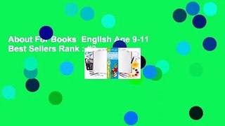 About For Books  English Age 9-11  Best Sellers Rank : #2