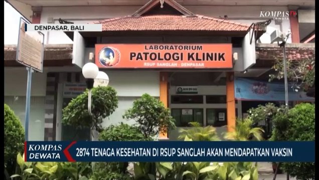 2874 Tenaga Kesehatan Di RSUP Sanglah Akan Mendapatkan Vaksin